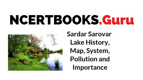 Sardar Sarovar Lake History, Map, System, Pollution and Importance - NCERT Books