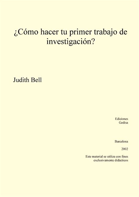 C Mo Hacer Tu Primer Trabajo De Investigaci N Judith Bell Freelibros