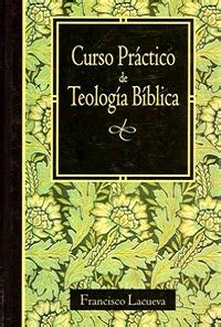 Curso De Teolog A B Blica Pdf La Verdad Del Evangelio