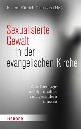 Sexualisierte Gewalt In Der Evangelischen Kirche Ebook Online Kaufen