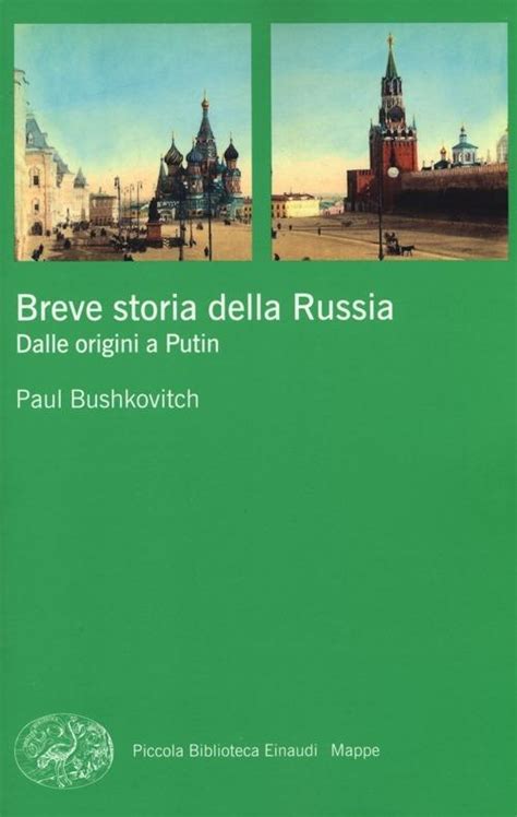 Breve Storia Della Russia Dalle Origini A Putin Di Paul Bushkovitch