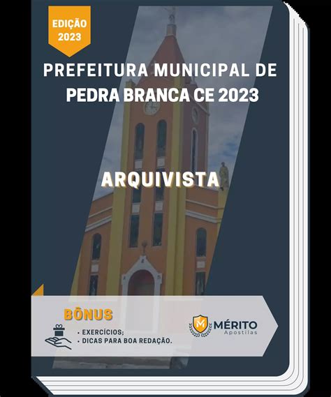 Apostila Arquivista Prefeitura de Pedra Branca CE 2023 Mérito Apostilas