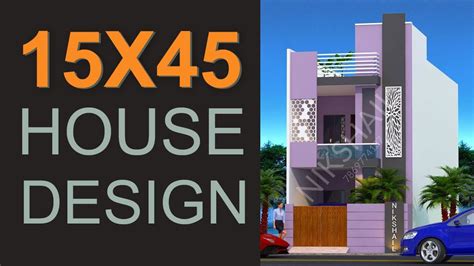 15x45 House Plan With Car Parking 15x45 3d Front Elevation By Nikshail