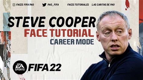 STEVE COOPER FACE FIFA 22 TUTORIAL CAREER MODE MANAGER Nottingham