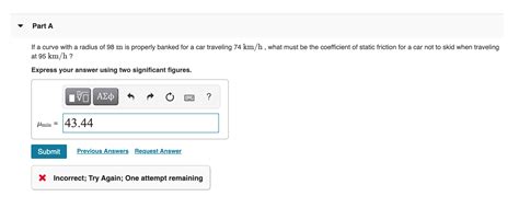 Solved Part A If A Curve With A Radius Of 98 M Is Properly Chegg