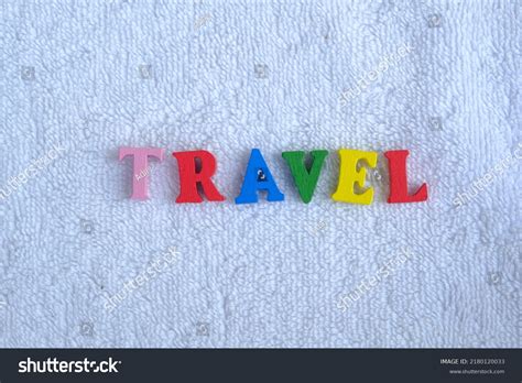 Word Travel On White Background Synonyms Stock Photo 2180120033 ...