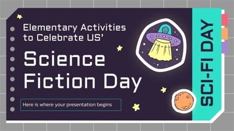 Elementary Activities to Celebrate US' Science Fiction Day