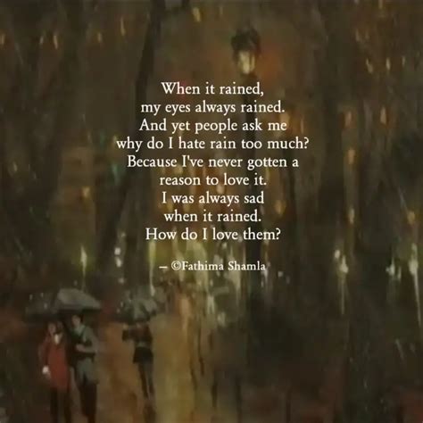 When It Rained My Eyes A Quotes And Writings By ©fathima Shamla