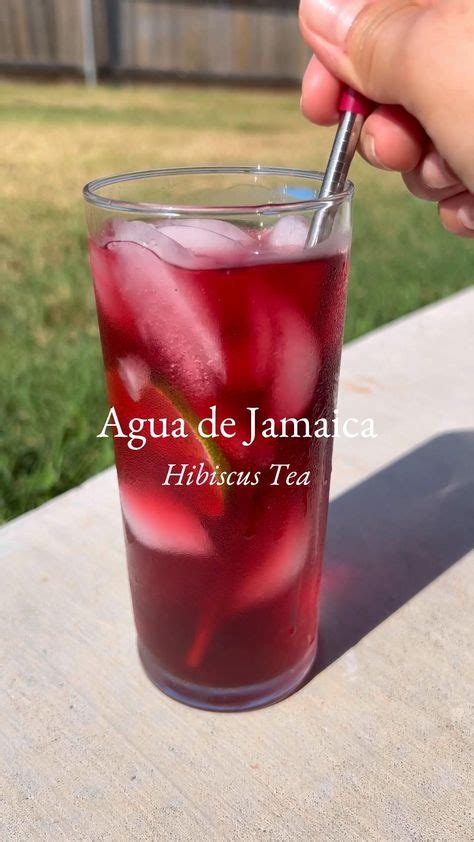 Hibiscus Tea Also Known As Agua De Jamaica Is Delicious Refreshing