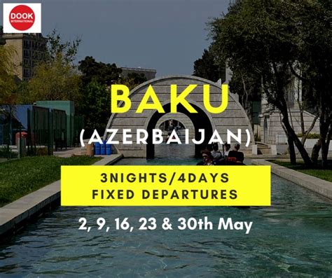 Our Wait Is Over Baku Departure Dates Are Available Now Nights