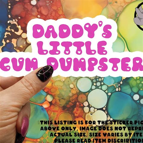 Daddys Cum Dumpster Etsy