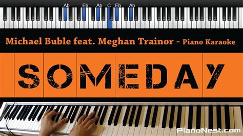 Michael Buble Someday Feat Meghan Trainor Piano Karaoke Sing Along Cover With Lyrics