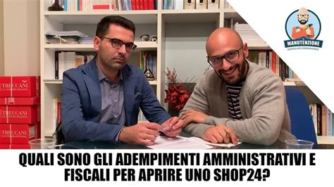 Quali Sono Gli Adempimenti Amministrativi E Fiscali Per Aprire Uno