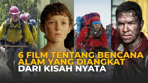 6 FILM TENTANG BENCANA ALAM YANG DIANGKAT DARI KISAH NYATA YouTube