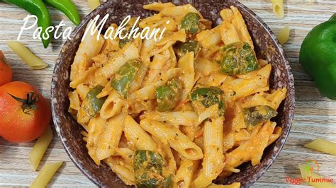 Pasta Makhani Makhani Pasta Recipe YouTube