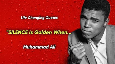 Silence Is Golden When Muhammad Ali Motivational Quotes Youtube