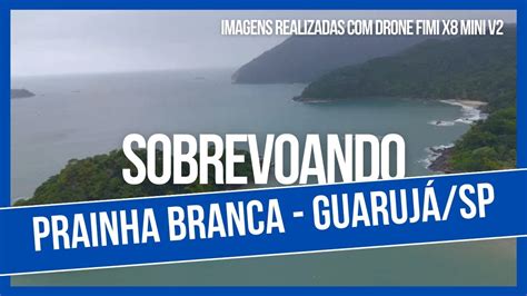 Imagens aéreas da Prainha Branca Guarujá SP YouTube