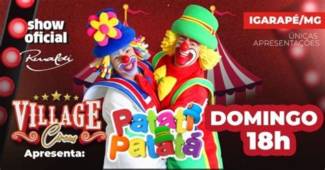 Village Circus e Patati Patata em Igarapé DOMINGO 18H em Igarapé Sympla