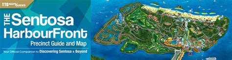 The Sentosa Harbourfront Precinct Guide And Map Ttg Asia Media