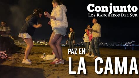 Conjunto Los Rancheros Del Sur Paz En La Cama Edicion Vol 7 YouTube