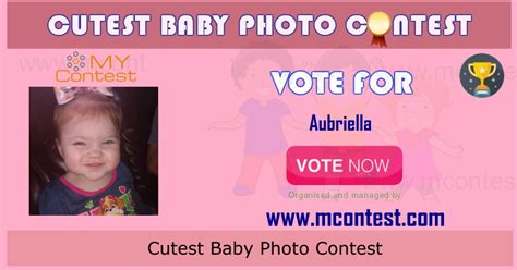 Vote For Aubriella Cutest Baby Photo Contest