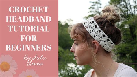 How To Crochet A Lacy Headband Easy Crochet Tutorial Suitable For