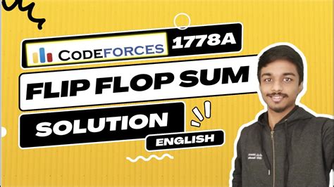 Flip Flop Sum Codeforces 1778A Solution Codeforces Round 848 Div