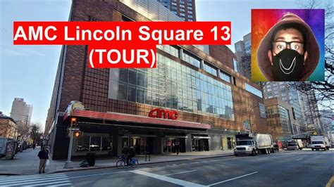 AMC Lincoln Square 13 (TOUR) - YouTube