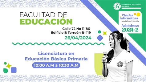 Charlas Informativas Proceso De AdmisiÓn 2024 2 Liceciatura En