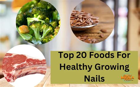 Top 20 Foods For Healthy Growing Nails Crazy Masala Food