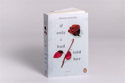 If Only I Had Told Her Von Laura Nowlin Buch