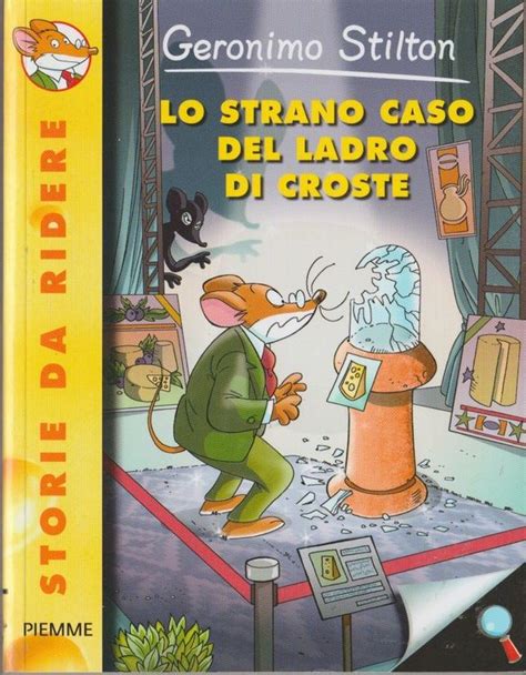 Italian GERONIMO STILTON 85 LO STRANO CASO DEL LADRO DI CR Kaufen