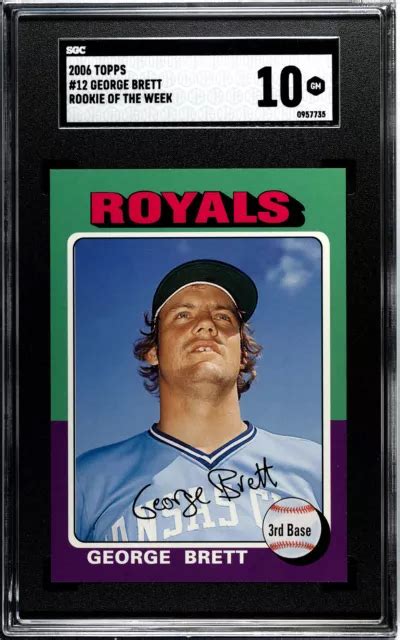 GEORGE BRETT KANSAS City Royals 2006 Topps Recrue De La Semaine 12 SGC