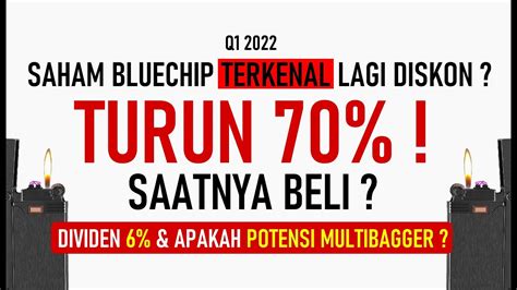 Saham Bluechip Terkenal Diskon Besar Harga Turun 70 Bonus Dividen 6