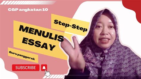 Step Menulis Essay Pendaftaran Calon Guru Penggerak CGP Angkatan 10