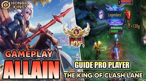 Allain Clash Lane Honor Of Kings Hok The King Of Fighter Guide Pro