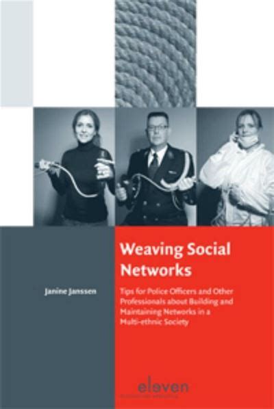 Weaving Social Networks Tips For Police Officers And Other