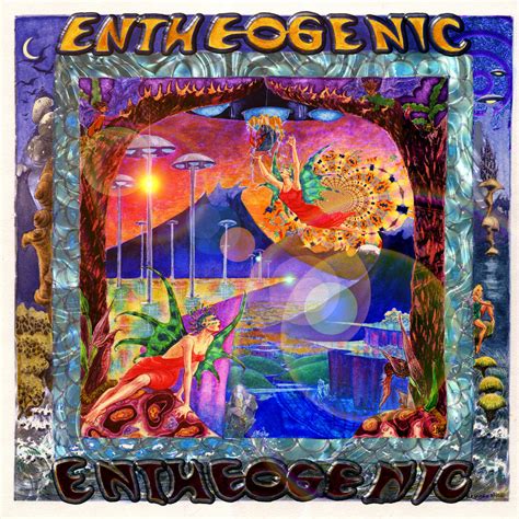 Entheogenic | Entheogenic