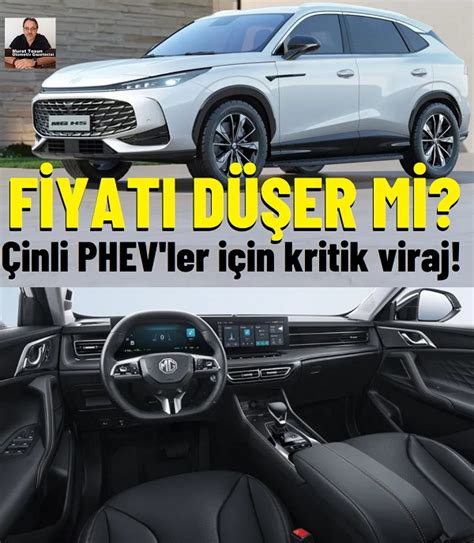 Phev Araba Fiyatlar Yeni Mg Hs Phev Fiyat Listesi Km