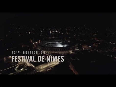 Festival De Nimes 2025 Billetterie Et Programmation Par Date