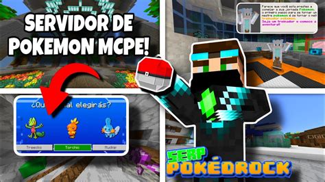 SAIU O MELHOR SERVIDOR DE POKEMON PARA MCPE POKEDROCK SERP