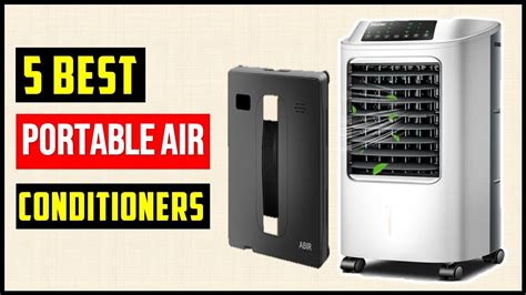 Best Portable Air Conditioners Top 5 Best Portable Air Conditioners