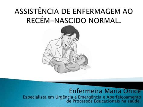 02 Aula Assistência De Enfermagem Ao Recém Nascido Normal