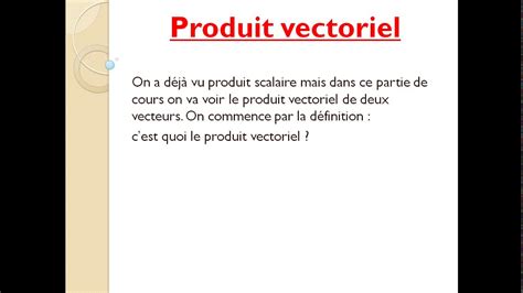 Cours Produit Vectoriel Partie 1 Youtube