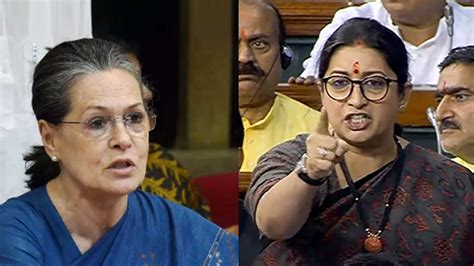 Congress Sonia Gandhi Smriti Irani Face Off In Lok Sabha Post