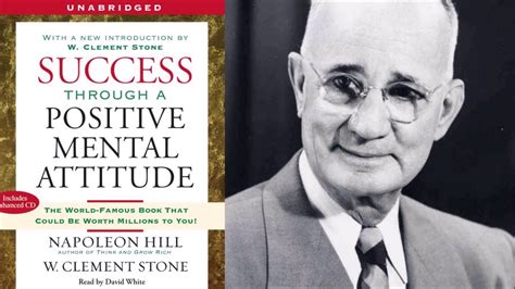 Success Through A Positive Mental Attitude By Napoleon Hill And W