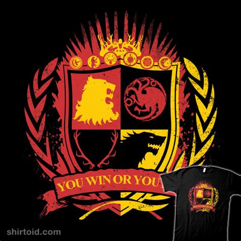 You Win or You Die - Shirtoid