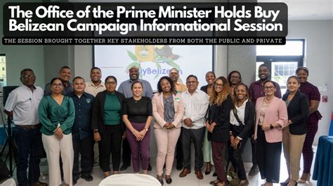 The Office of the Prime Minister Holds Buy Belizean Campaign ...