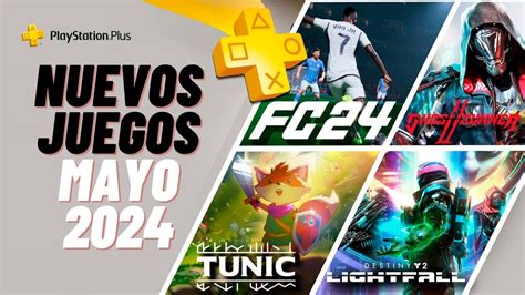 Nuevos Juegos Playstation Plus Mayo 2024 Youtube