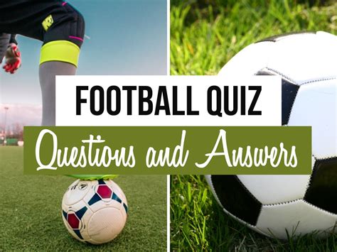 85+ Football Quiz Questions and Answers - Quiz Trivia Games